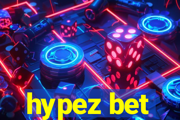 hypez bet